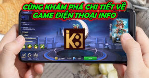 Cùng Khám Phá Chi Tiết Về Game Điện Thoại Info