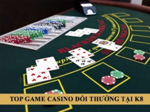 K8 nhà cái uy tín với thể loại game bài - top 5 game uy tín nhất