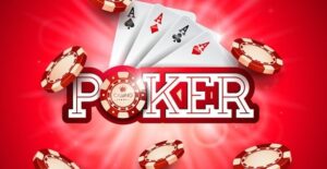 Chơi poker online - Game bài hấp dẫn dễ chơi dễ thắng