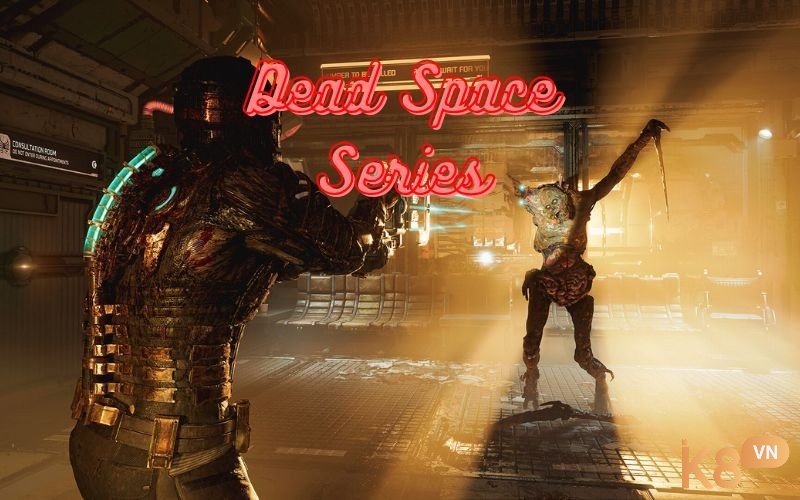 Dead Space Series lấy bối cảnh vũ trụ với cốt truyện ghê rợn