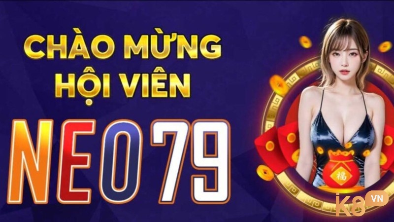 Trải nghiệm những điều hấp dẫn và độc đáo của nhà cái neo79 ngay tại k8 ngay hôm nay!